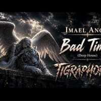Обкладинка: Imael Angel - Bad Times